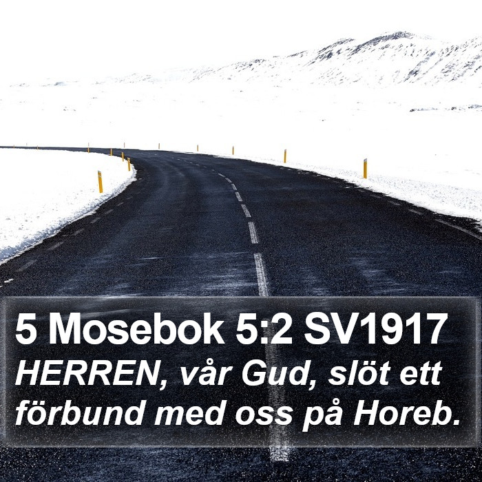 5 Mosebok 5:2 SV1917 Bible Study