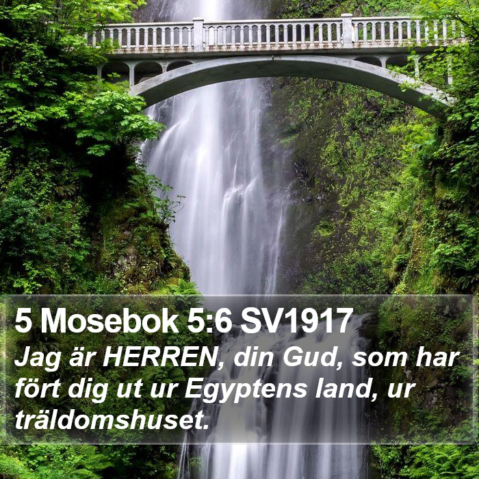5 Mosebok 5:6 SV1917 Bible Study