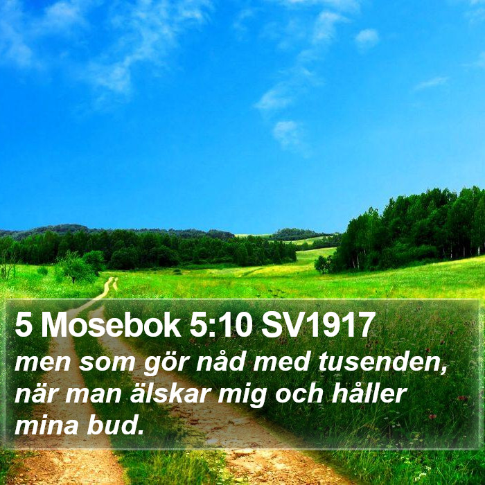 5 Mosebok 5:10 SV1917 Bible Study