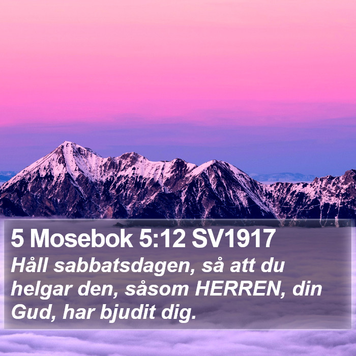 5 Mosebok 5:12 SV1917 Bible Study