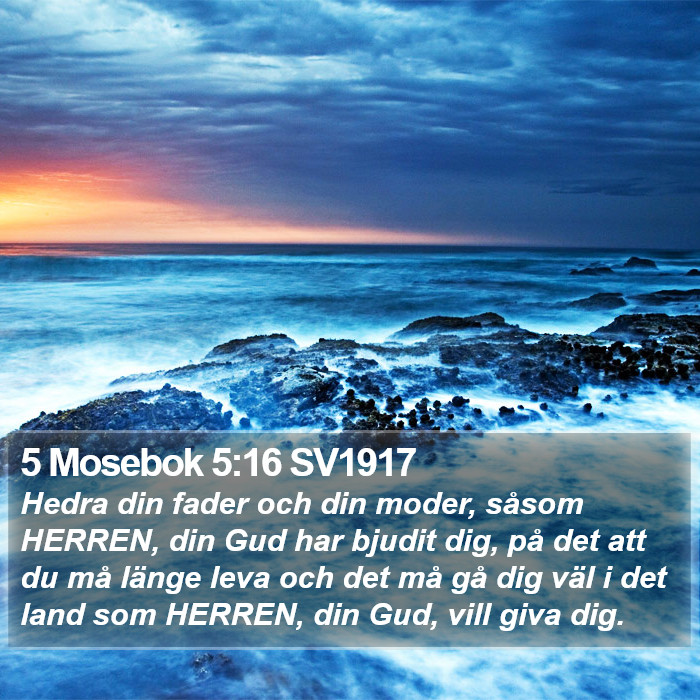 5 Mosebok 5:16 SV1917 Bible Study