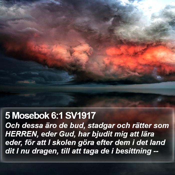 5 Mosebok 6:1 SV1917 Bible Study