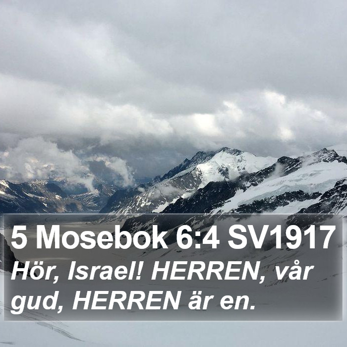 5 Mosebok 6:4 SV1917 Bible Study