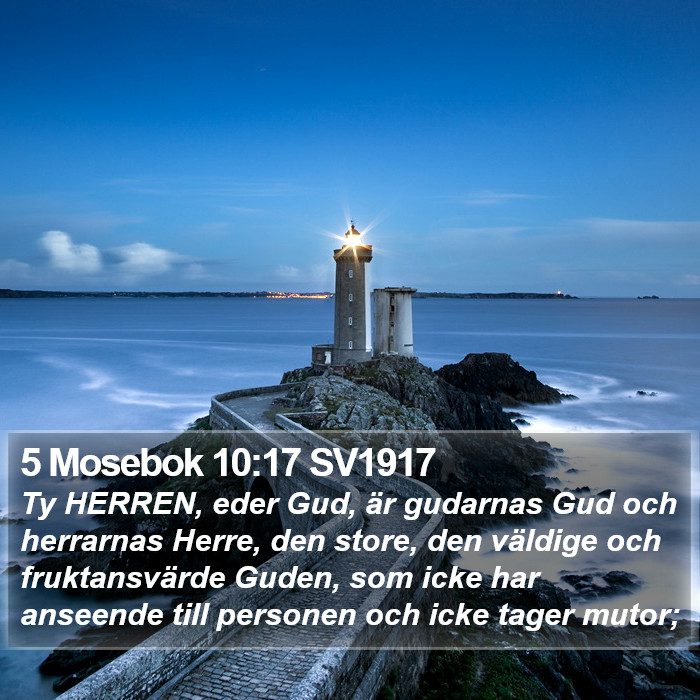 5 Mosebok 10:17 SV1917 Bible Study