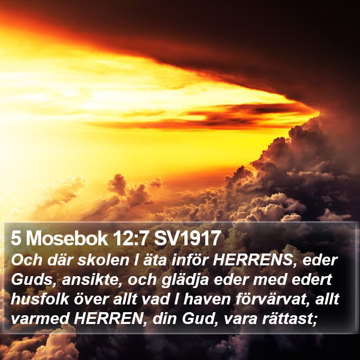 5 Mosebok 12:7 SV1917 Bible Study
