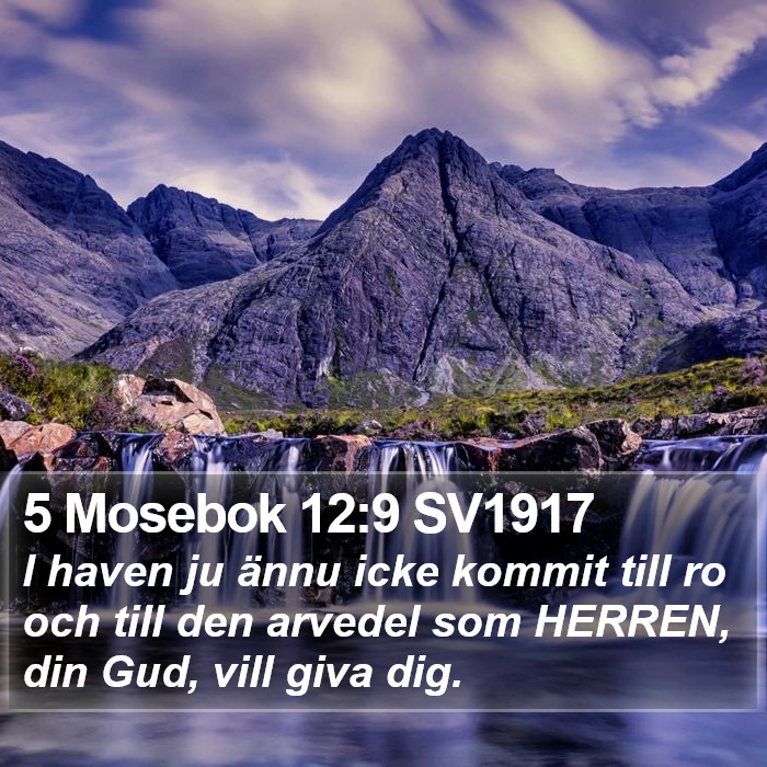 5 Mosebok 12:9 SV1917 Bible Study