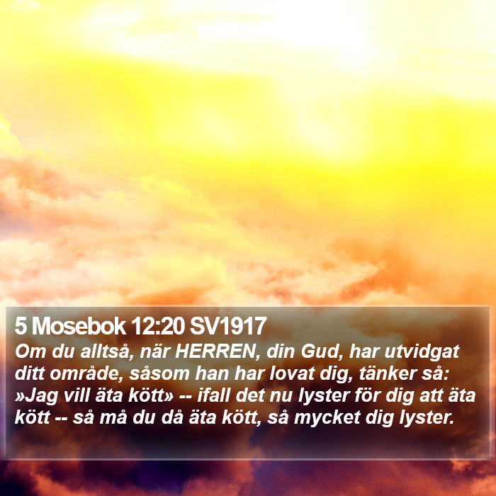 5 Mosebok 12:20 SV1917 Bible Study
