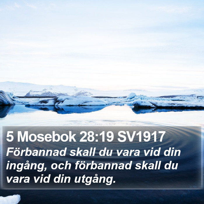5 Mosebok 28:19 SV1917 Bible Study