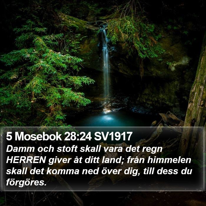 5 Mosebok 28:24 SV1917 Bible Study