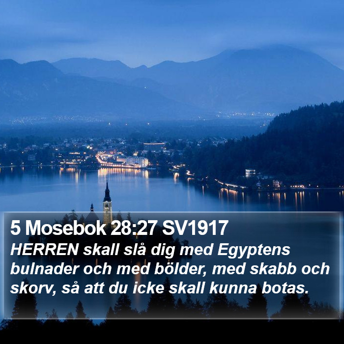 5 Mosebok 28:27 SV1917 Bible Study