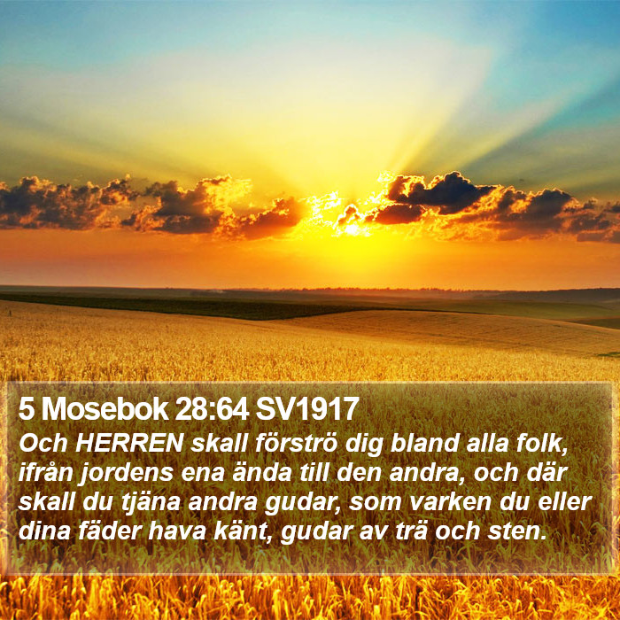 5 Mosebok 28:64 SV1917 Bible Study