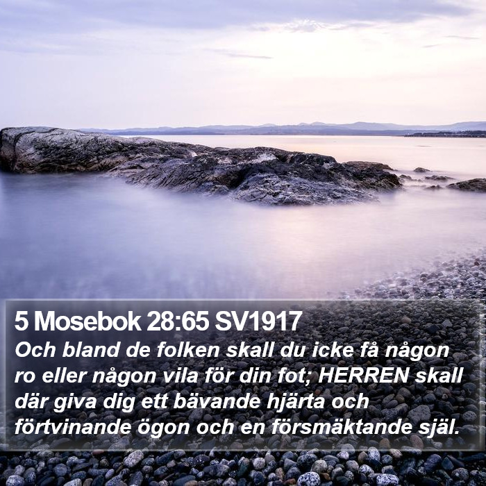 5 Mosebok 28:65 SV1917 Bible Study