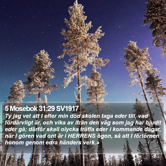 5 Mosebok 31:29 SV1917 Bible Study