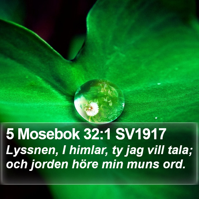 5 Mosebok 32:1 SV1917 Bible Study