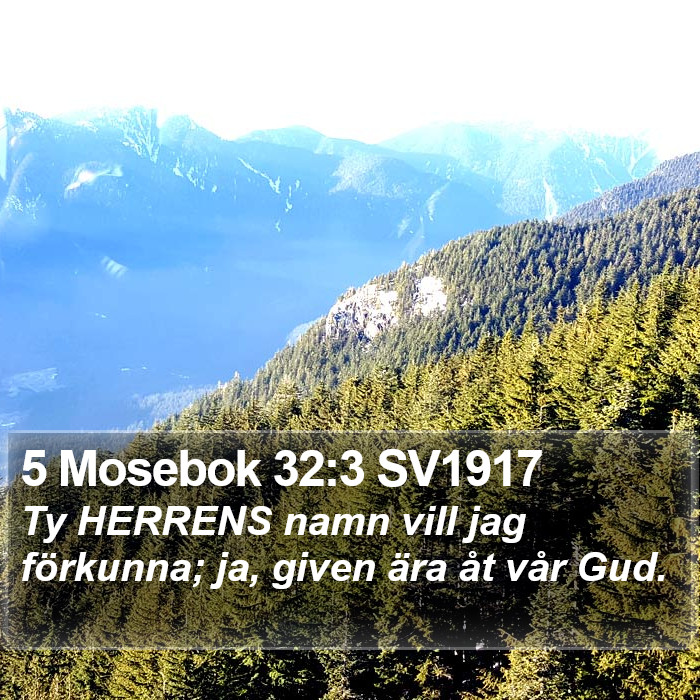 5 Mosebok 32:3 SV1917 Bible Study