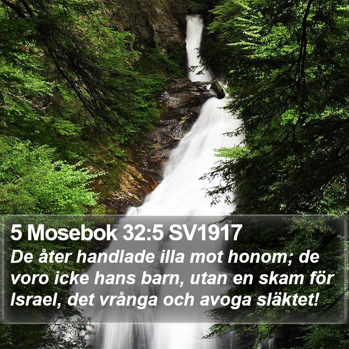 5 Mosebok 32:5 SV1917 Bible Study