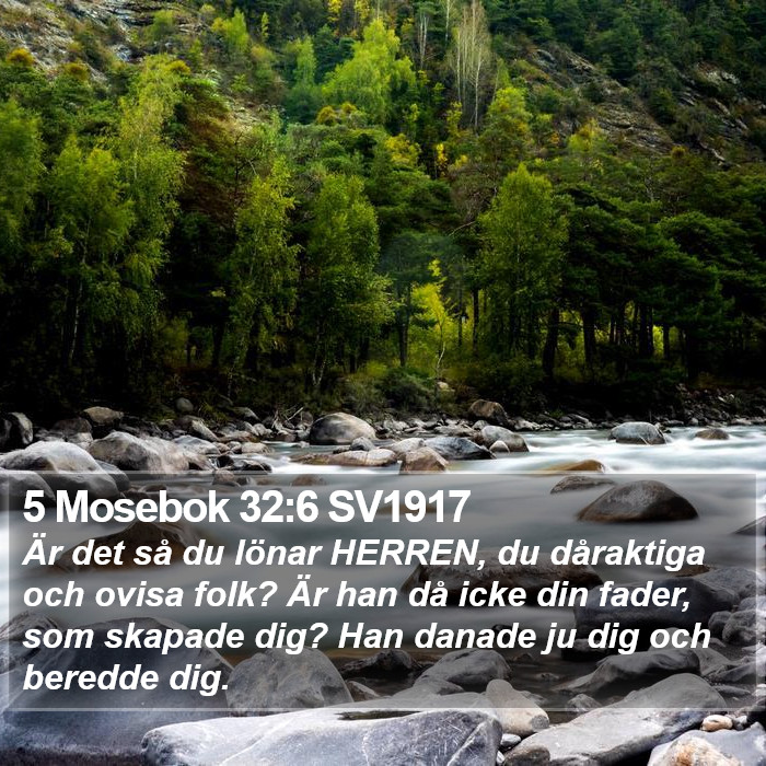 5 Mosebok 32:6 SV1917 Bible Study