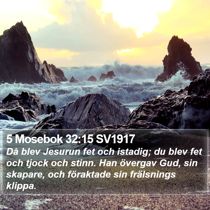 5 Mosebok 32:15 SV1917 Bible Study