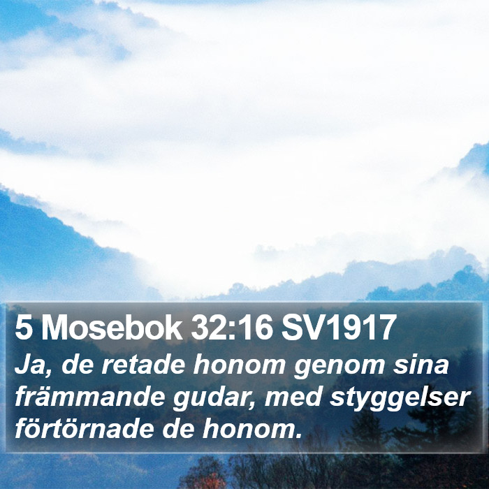 5 Mosebok 32:16 SV1917 Bible Study