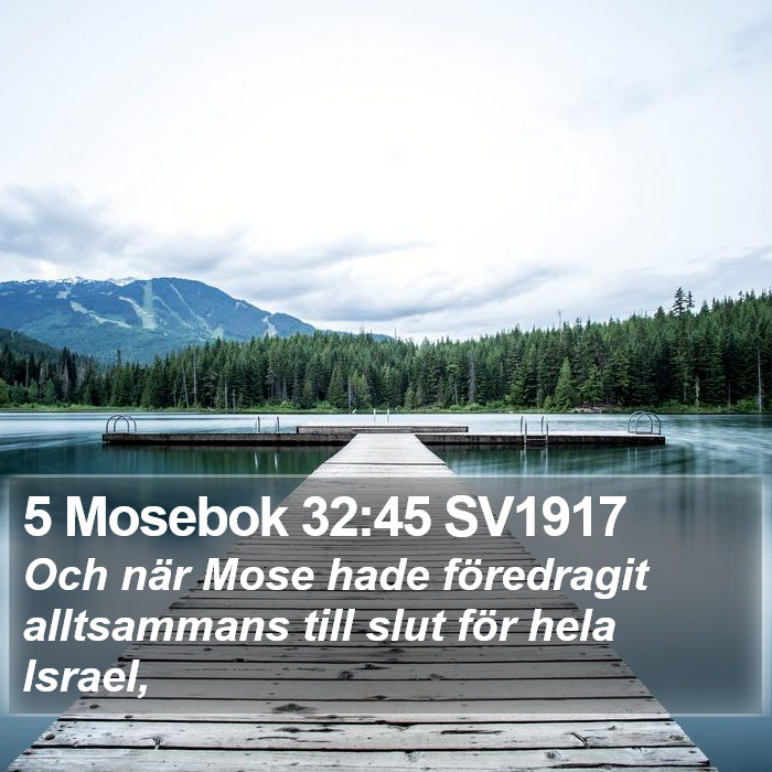 5 Mosebok 32:45 SV1917 Bible Study