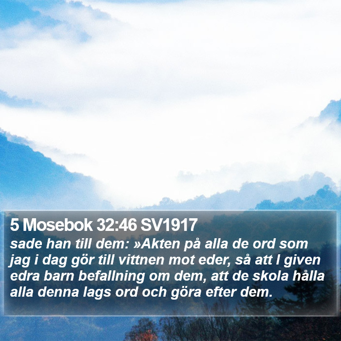 5 Mosebok 32:46 SV1917 Bible Study