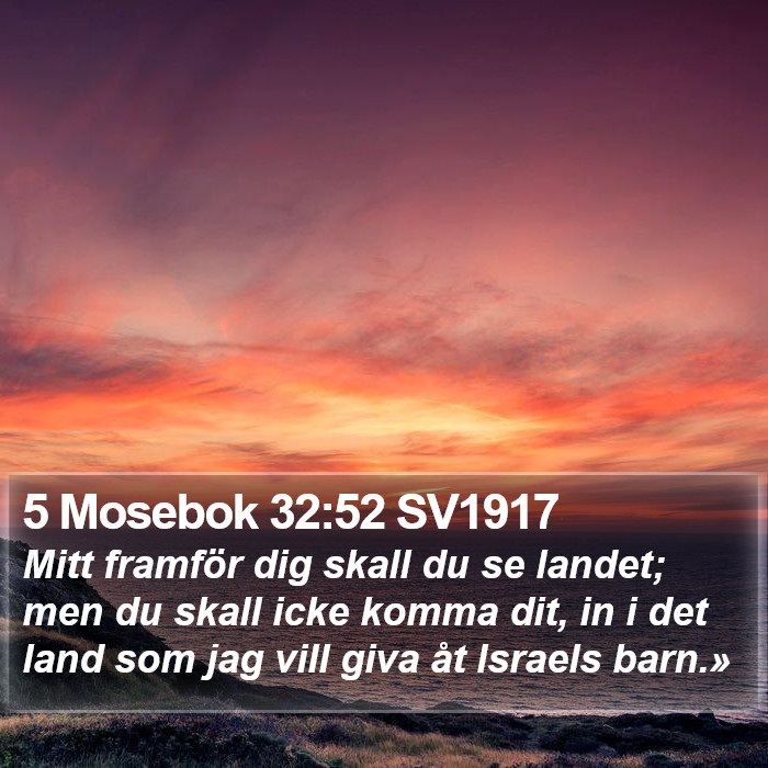 5 Mosebok 32:52 SV1917 Bible Study