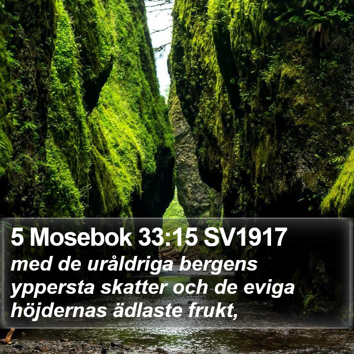 5 Mosebok 33:15 SV1917 Bible Study