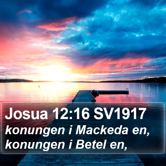 Josua 12:16 SV1917 Bible Study