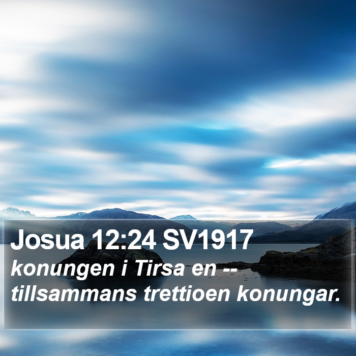 Josua 12:24 SV1917 Bible Study