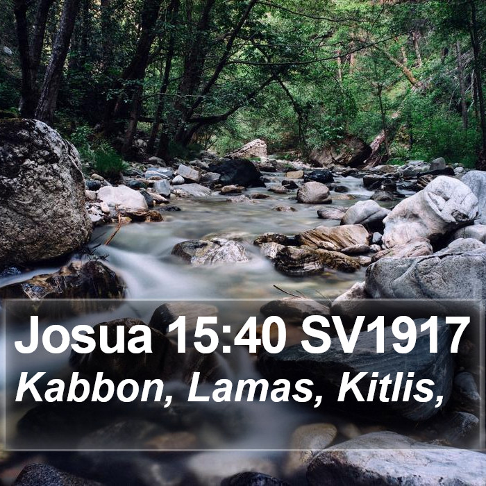Josua 15:40 SV1917 Bible Study