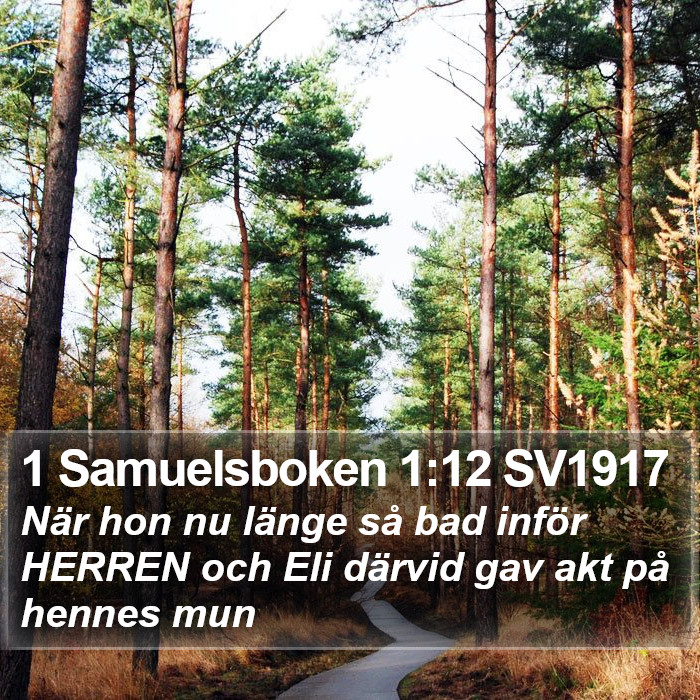 1 Samuelsboken 1:12 SV1917 Bible Study