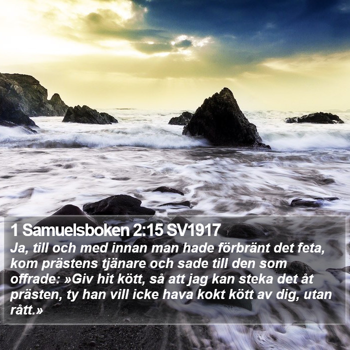 1 Samuelsboken 2:15 SV1917 Bible Study