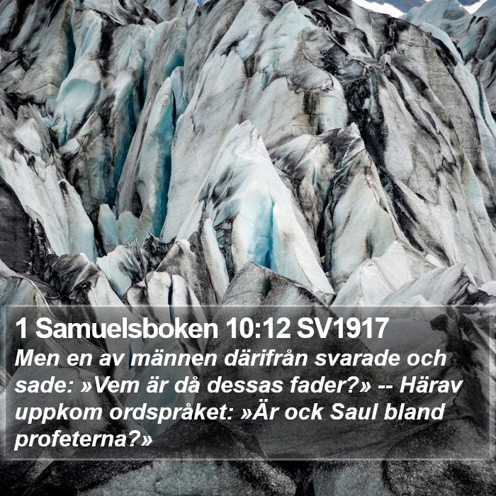 1 Samuelsboken 10:12 SV1917 Bible Study