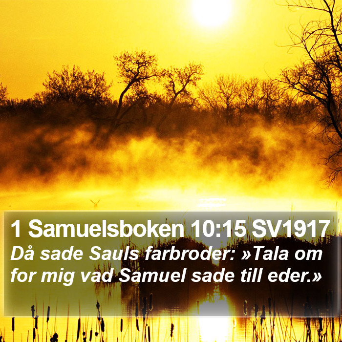 1 Samuelsboken 10:15 SV1917 Bible Study
