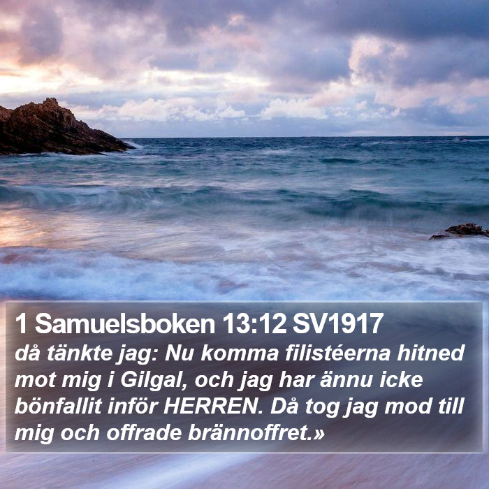 1 Samuelsboken 13:12 SV1917 Bible Study