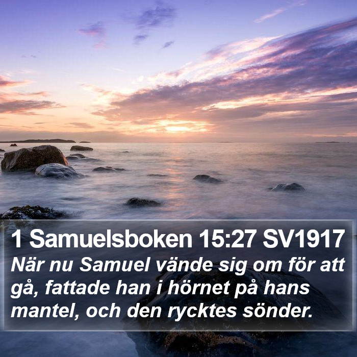 1 Samuelsboken 15:27 SV1917 Bible Study