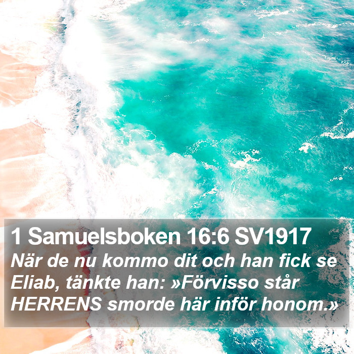 1 Samuelsboken 16:6 SV1917 Bible Study