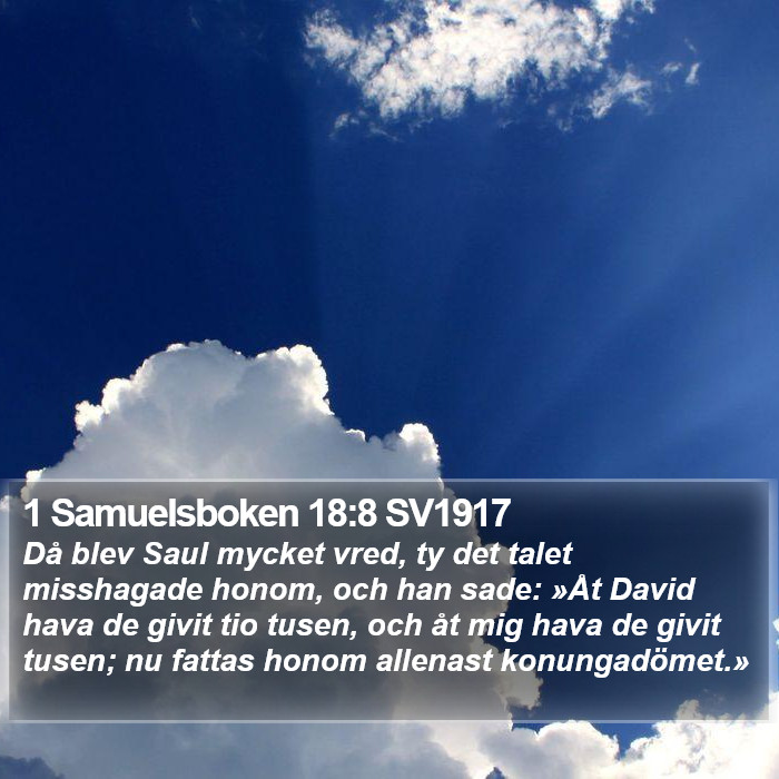 1 Samuelsboken 18:8 SV1917 Bible Study