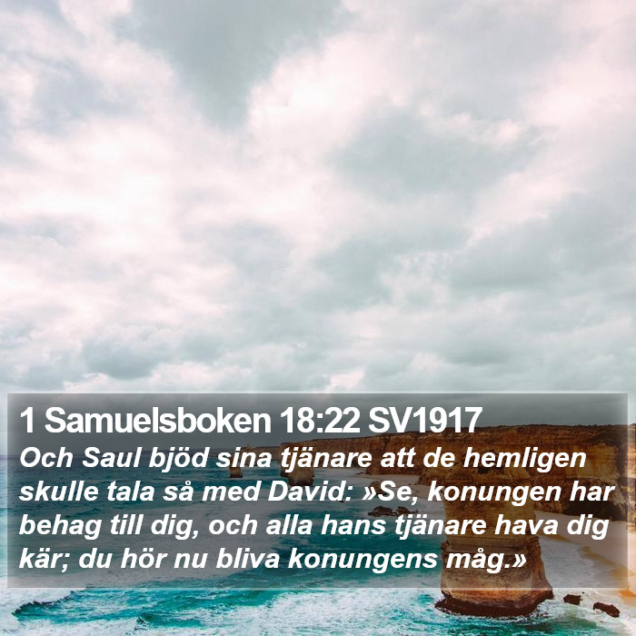 1 Samuelsboken 18:22 SV1917 Bible Study