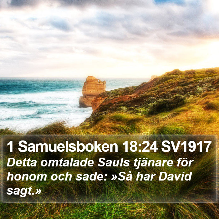 1 Samuelsboken 18:24 SV1917 Bible Study