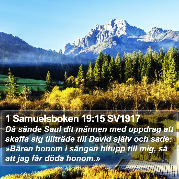 1 Samuelsboken 19:15 SV1917 Bible Study