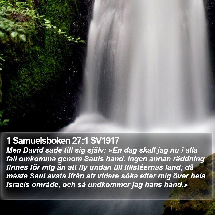 1 Samuelsboken 27:1 SV1917 Bible Study