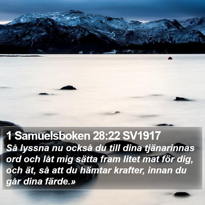 1 Samuelsboken 28:22 SV1917 Bible Study