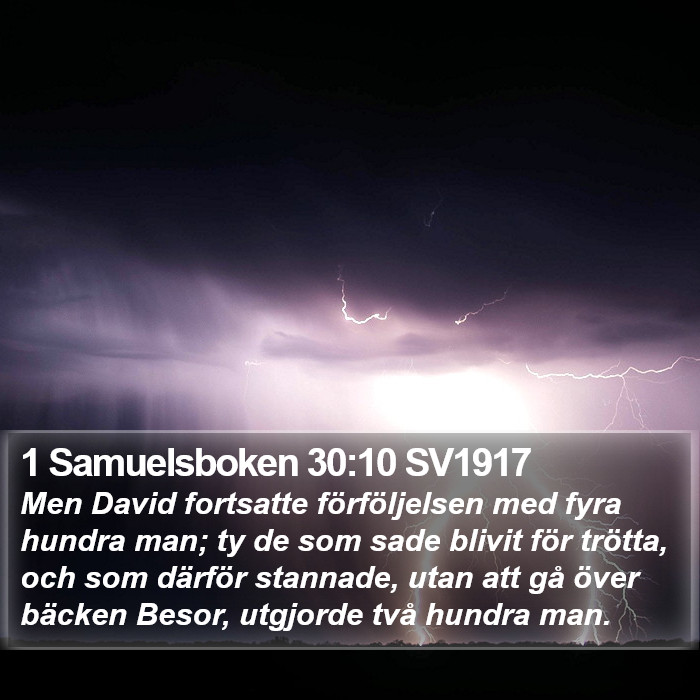 1 Samuelsboken 30:10 SV1917 Bible Study