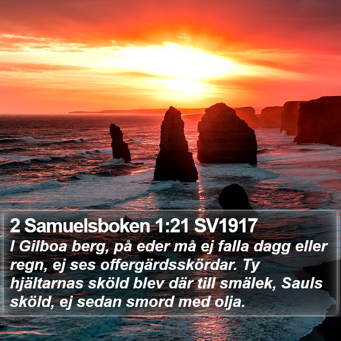 2 Samuelsboken 1:21 SV1917 Bible Study