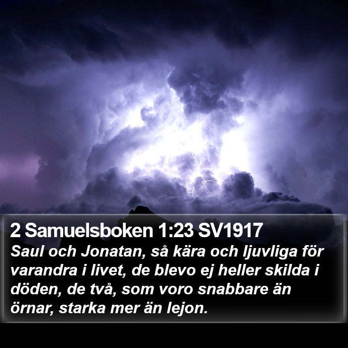 2 Samuelsboken 1:23 SV1917 Bible Study