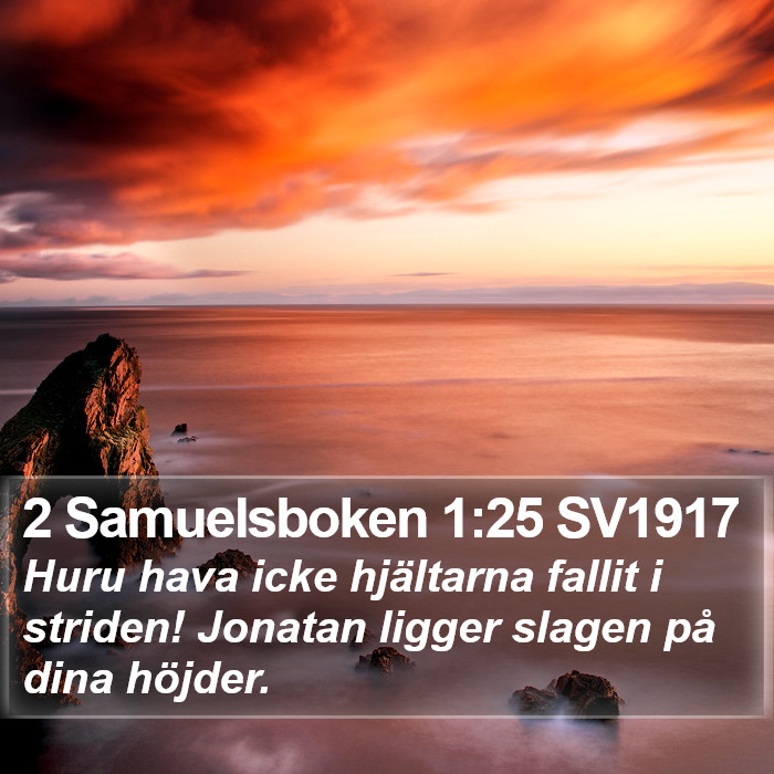 2 Samuelsboken 1:25 SV1917 Bible Study