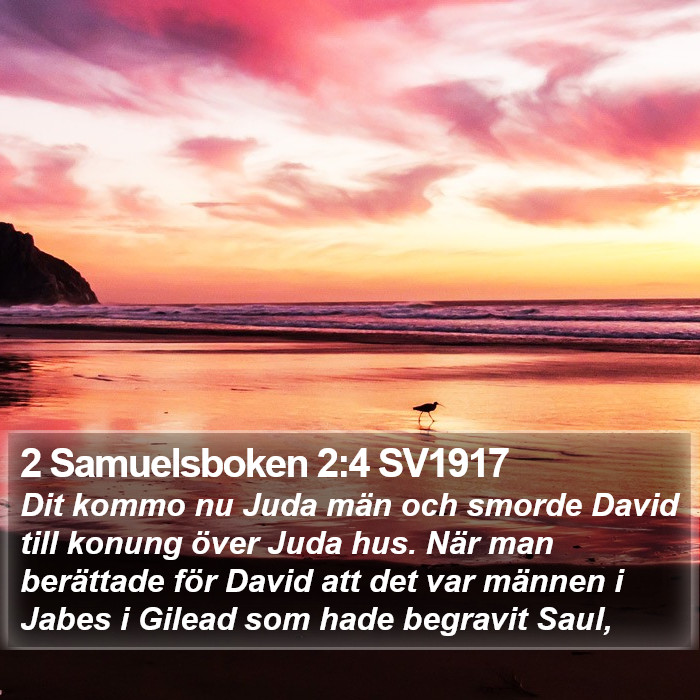 2 Samuelsboken 2:4 SV1917 Bible Study