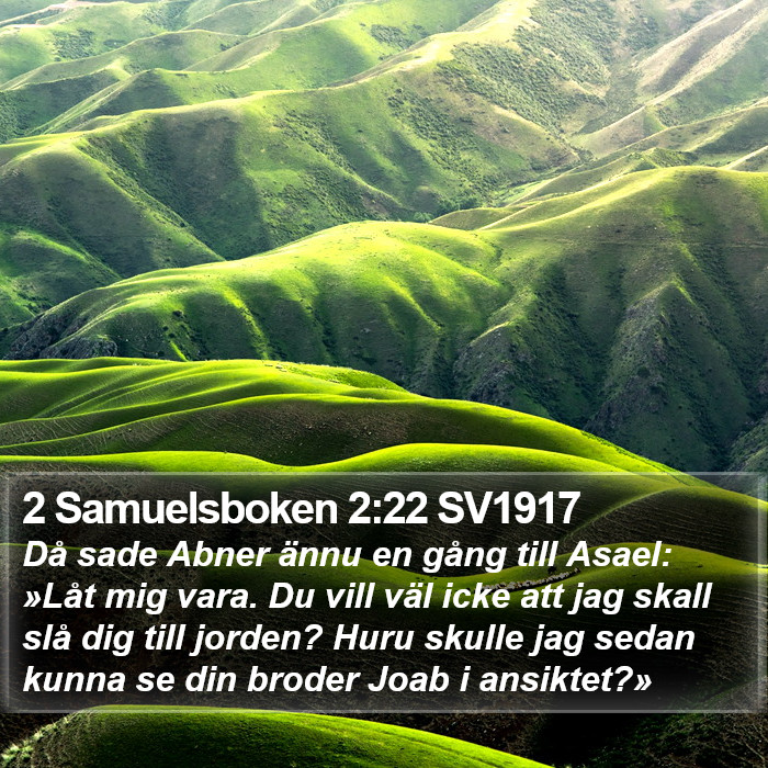 2 Samuelsboken 2:22 SV1917 Bible Study