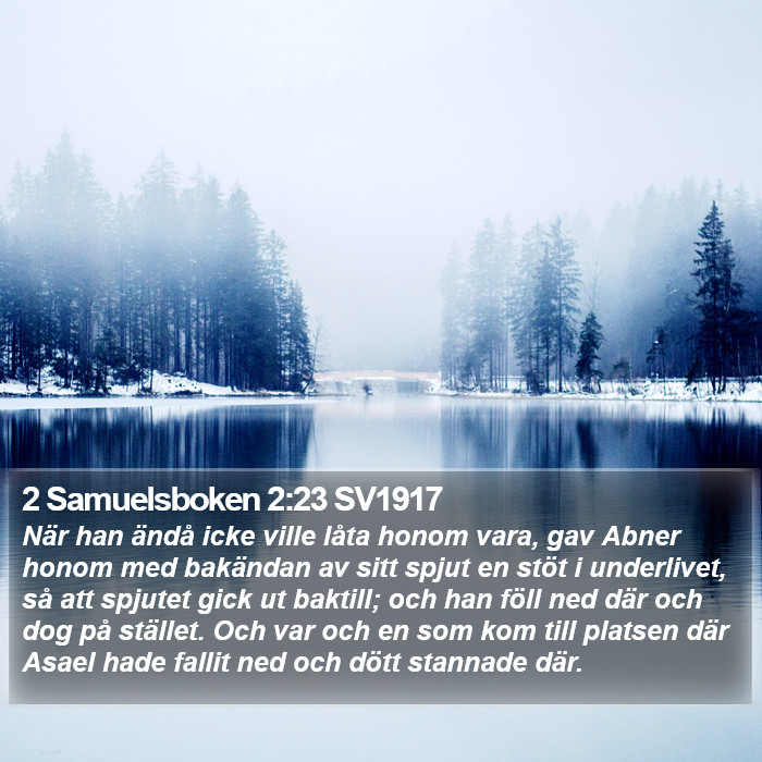 2 Samuelsboken 2:23 SV1917 Bible Study
